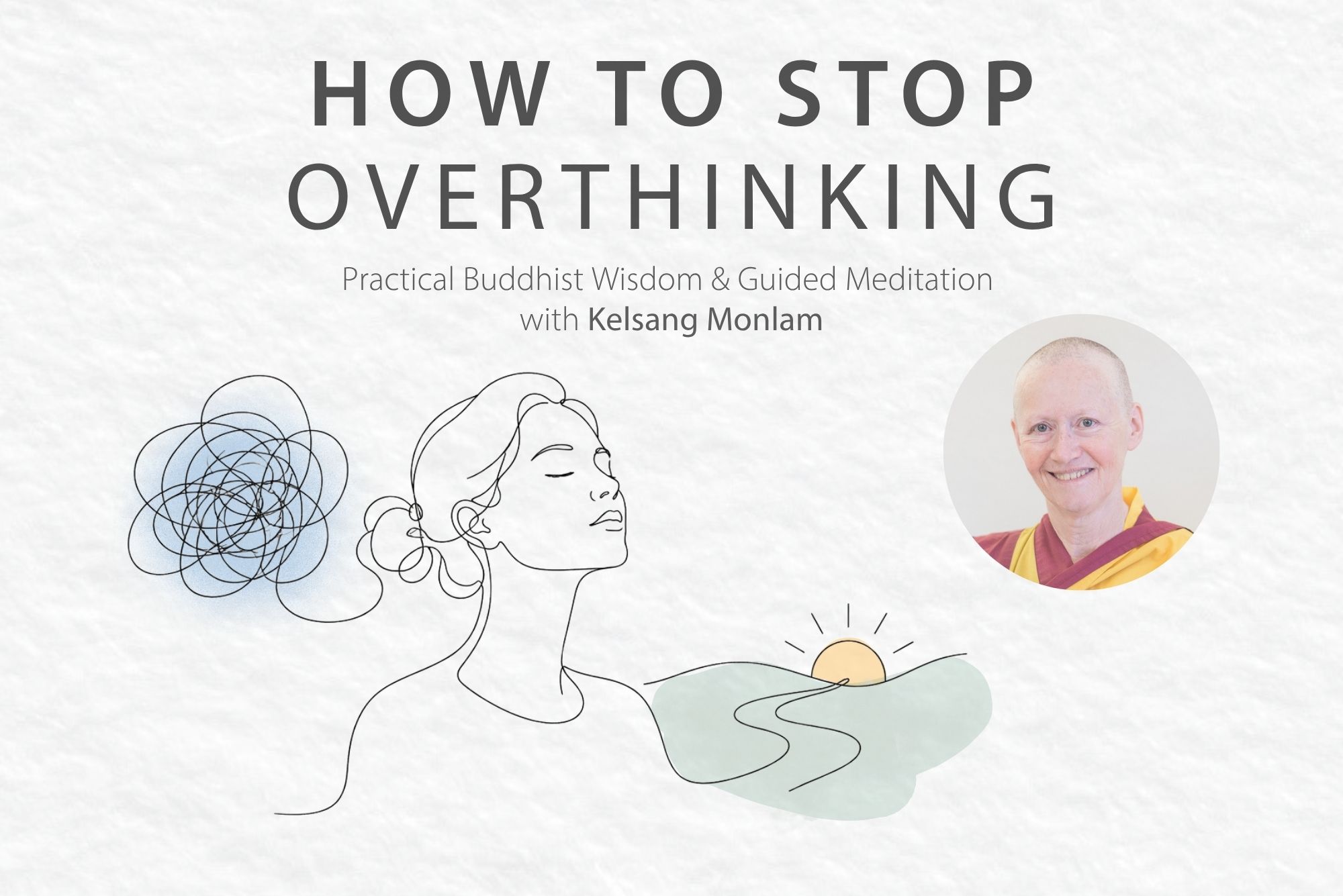 How to Stop Overthinking